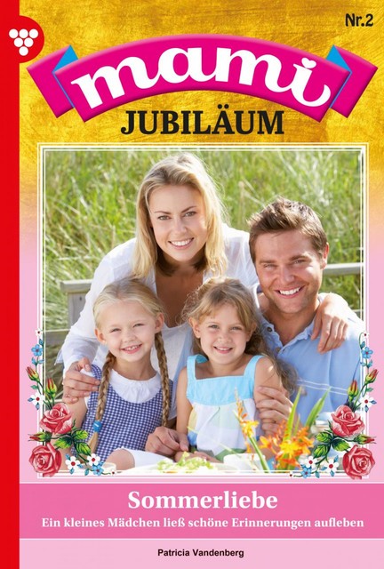Mami Jubiläum 2 – Familienroman, Louisa Rosenhagen