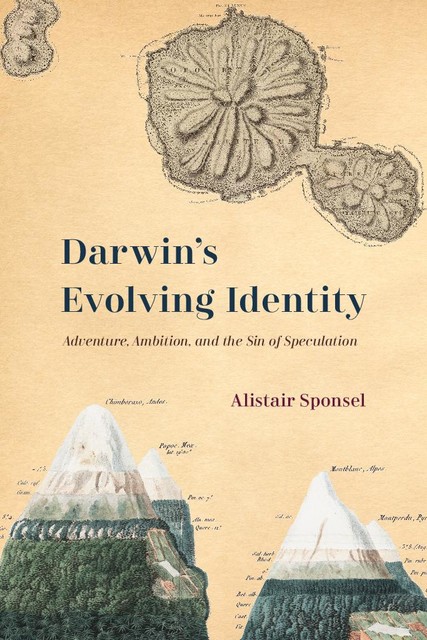 Darwin's Evolving Identity, Alistair Sponsel