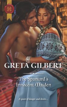 The Spaniard's Innocent Maiden, Greta Gilbert