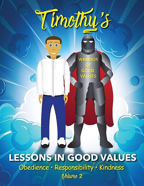 Timothy's Lessons In Good Values, Christopher Gordon