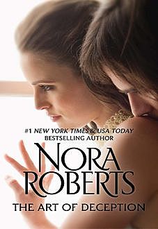 The Art of Deception, Nora Roberts