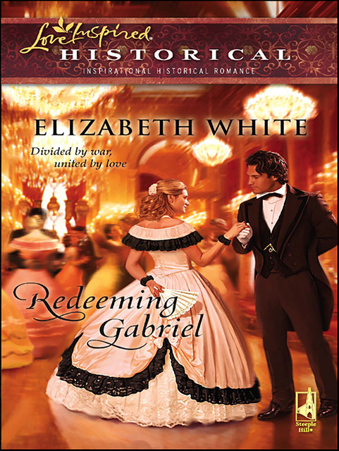 Redeeming Gabriel, Elizabeth White