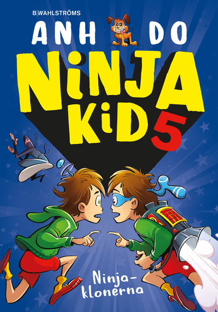 Ninja Kid 5 – Ninjaklonerna, Anh Do