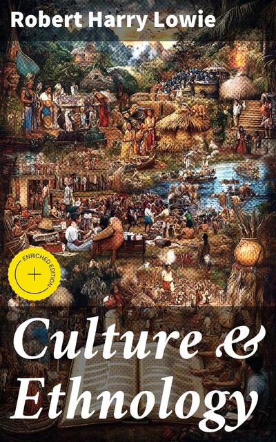 Culture & Ethnology, Robert Harry Lowie