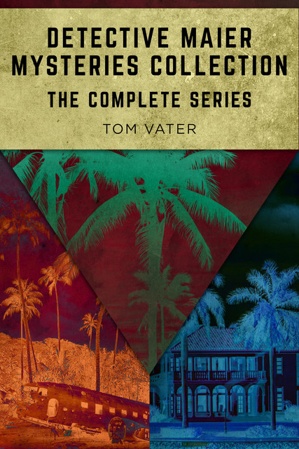 Detective Maier Mysteries Collection, Tom Vater