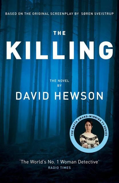 The Killing – 01 – The Killing, David Hewson