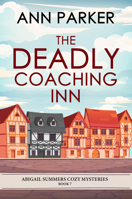 The Deadly Coaching Inn, Ann Parker
