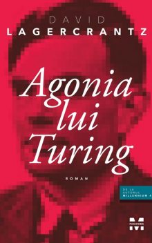 Agonia lui Turing, David Lagercrantz