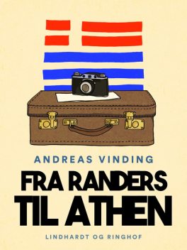 Fra Randers til Athen, Andreas Vinding
