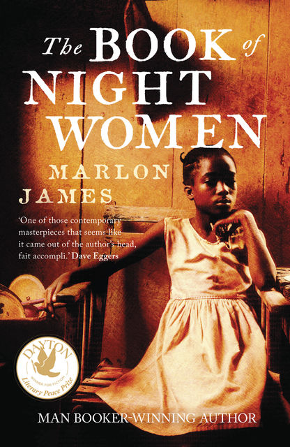 The Book of Night Women, Marlon James