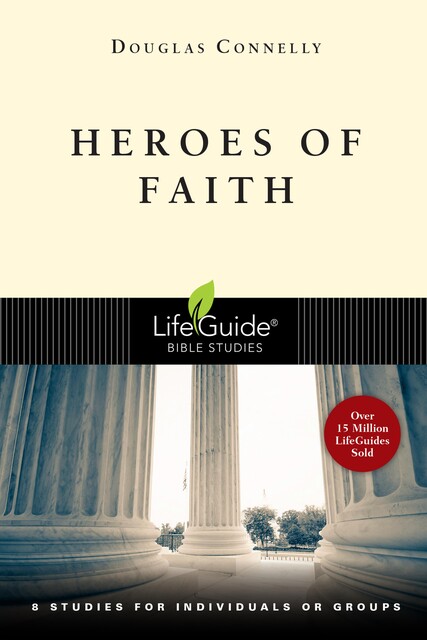 Heroes of Faith, Douglas Connelly