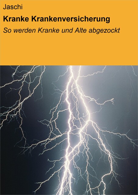 Kranke Krankenversicherung, Jaschi