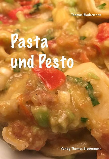 Pasta und Pesto, Thomas Biedermann