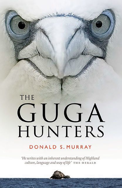 The Guga Hunters, Donald S.Murray