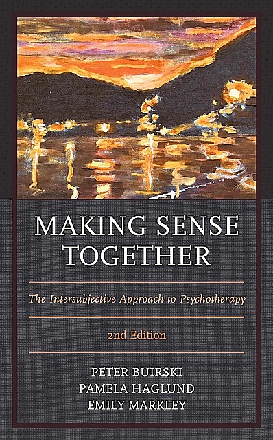 Making Sense Together, Peter Buirski, Pamela Haglund, Emily Markley