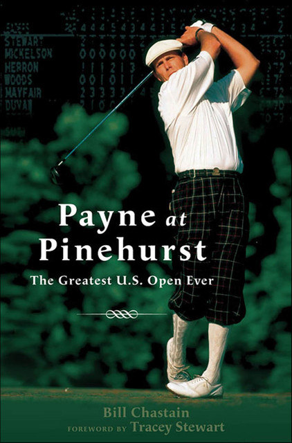 Payne at Pinehurst, Bill Chastain