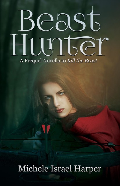 Beast Hunter, Michele Israel Harper