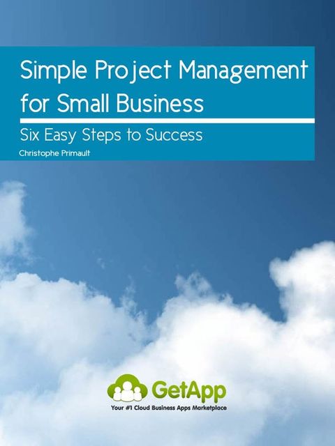 Simple Project Management for Small Business, Christophe Boone's Primault