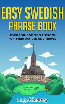Easy Swedish Phrase Book, Lingo Mastery