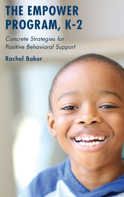 The Empower Program, K–2, Rachel Baker