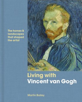 Living with Vincent van Gogh, Martin Bailey