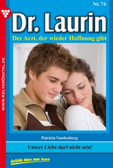 Dr. Laurin Classic 76 – Arztroman, Patricia Vandenberg