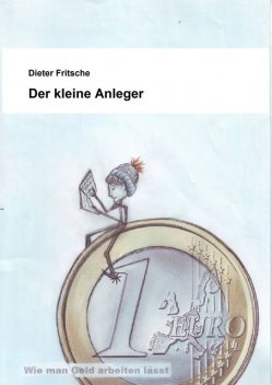 Der kleine Anleger, Dieter Fritsche