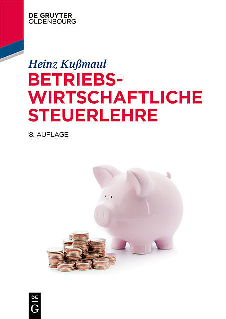 Betriebswirtschaftliche Steuerlehre, Heinz Kußmaul
