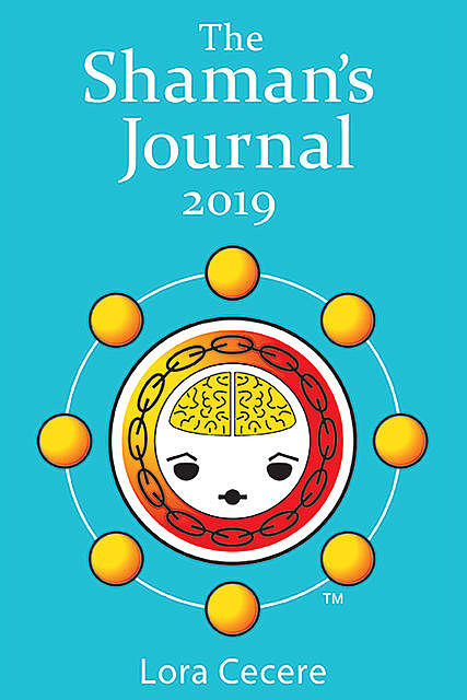 Shaman's Journal 2019, Lora CECERE