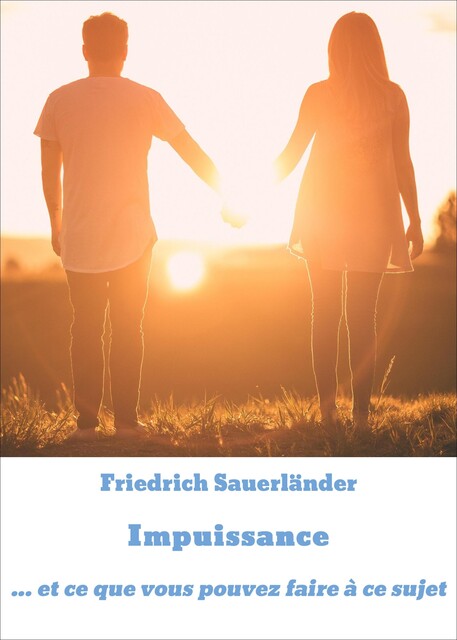Impuissance, Friedrich Sauerländer