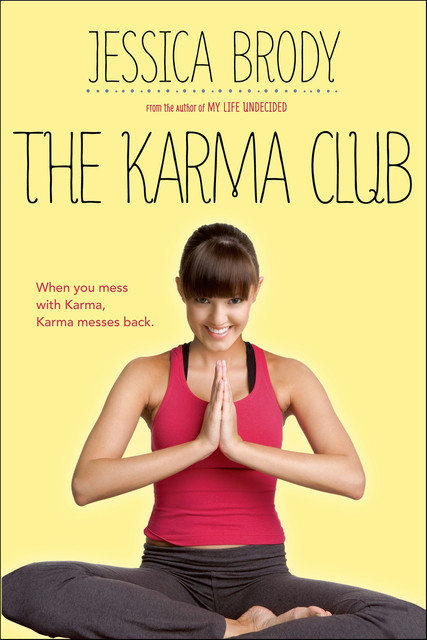 The Karma Club, Jessica Brody