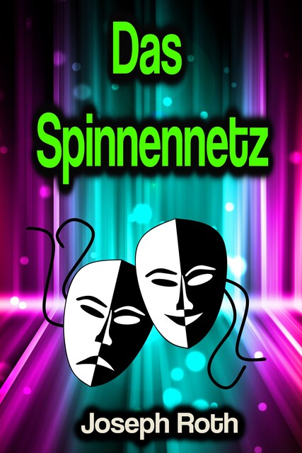 Das Spinnennetz (Spy-Krimi), Joseph Roth
