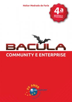 Bacula Community & Enterprise, Heitor Medrado de Faria