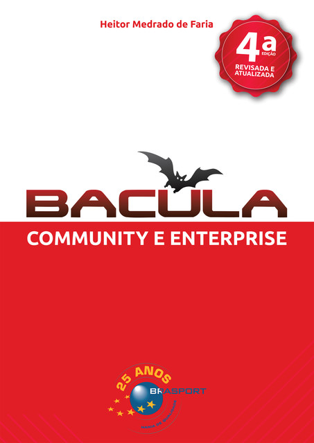 Bacula Community & Enterprise, Heitor Medrado de Faria