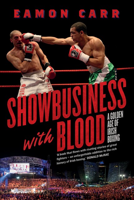 Showbusiness with Blood, Eamon Carr