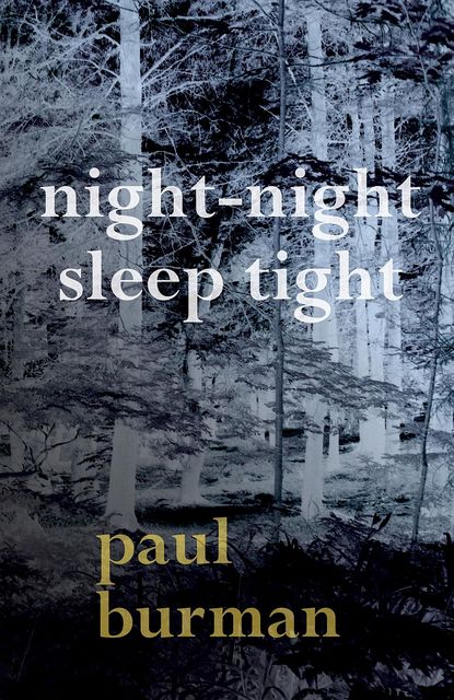 Night-night, Sleep Tight, Paul Burman