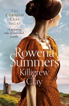 Killigrew Clay, Rowena Summers