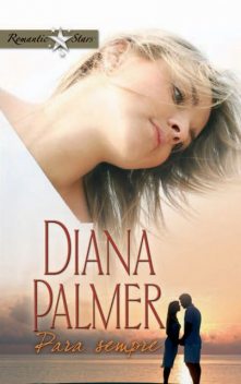 Para sempre, Diana Palmer