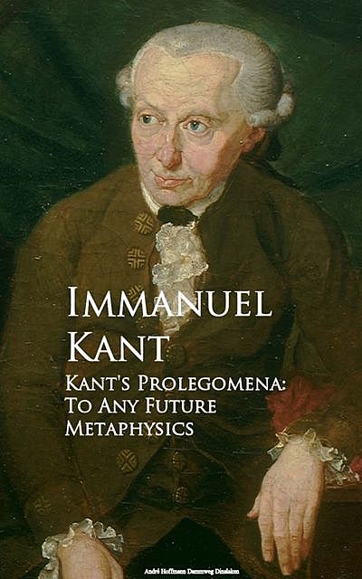 Kant's Prolegomena, Immanuel Kant
