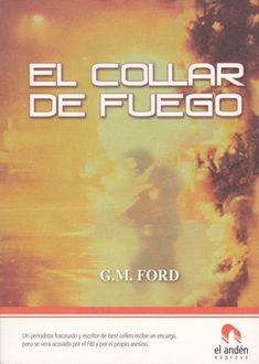 Collar De Fuego, G.M. Ford