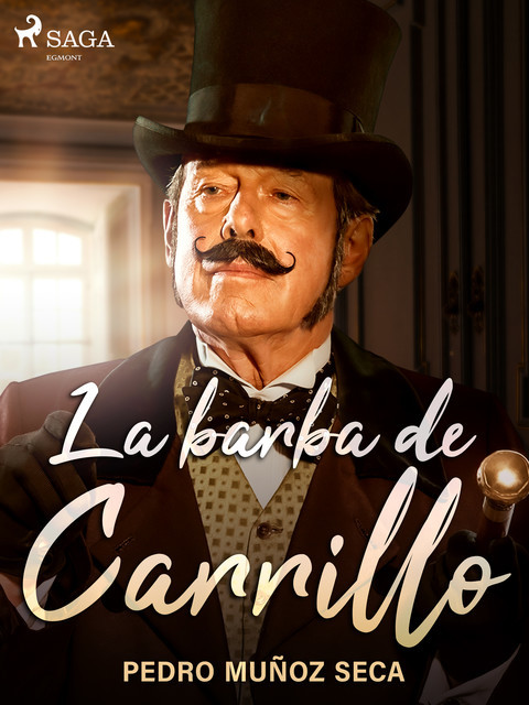 La barba de Carrillo, Pedro Muñoz Seca
