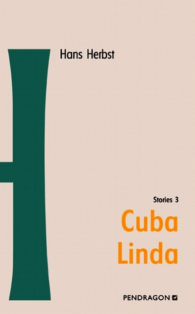Cuba Linda, Hans Herbst