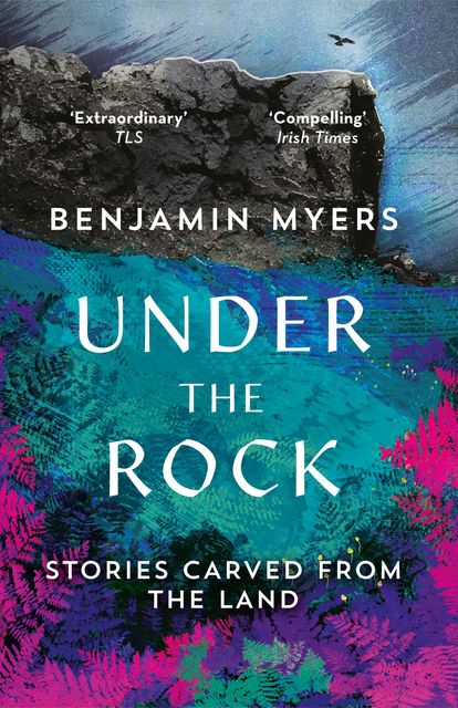 Under the Rock, Benjamin Myers