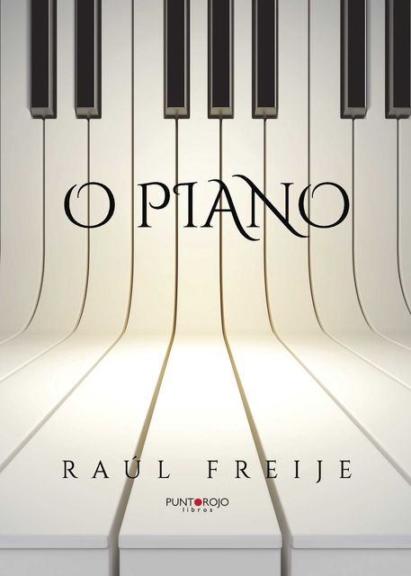 O piano, Raúl Freije Santamarina