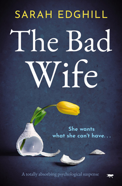 The Bad Wife, Sarah Edghill
