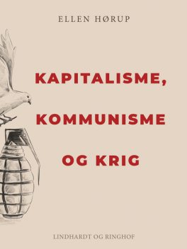 Kapitalisme, kommunisme og krig, Ellen Hørup