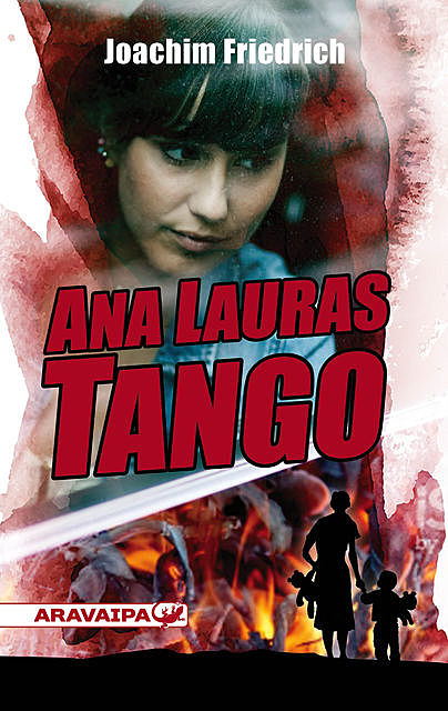 Ana-Lauras Tango, Joachim Freidrich