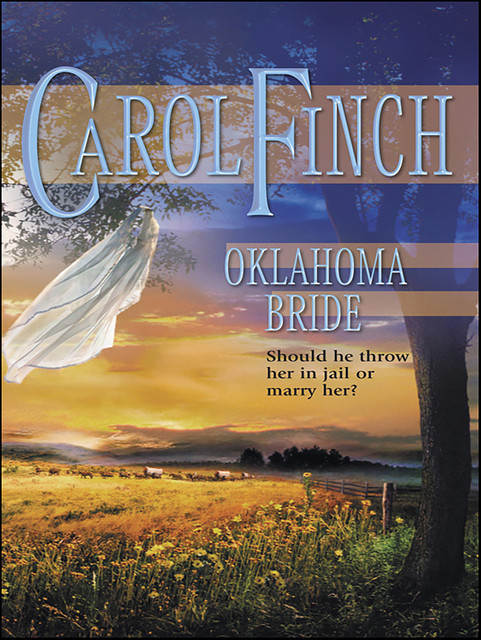 Oklahoma Bride, Carol Finch