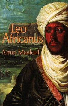 Leo Africanus, Amin Maalouf