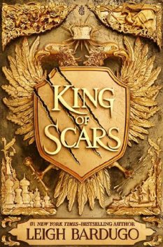 King of Scars, Leigh Bardugo